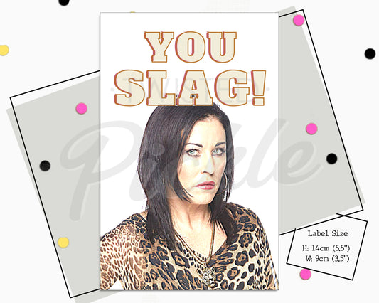 Eastenders Fan Kat Slater You Slag Wine Bottle Sticker