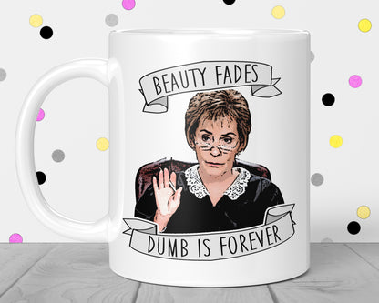 Beauty Fades Judge Judy Mug