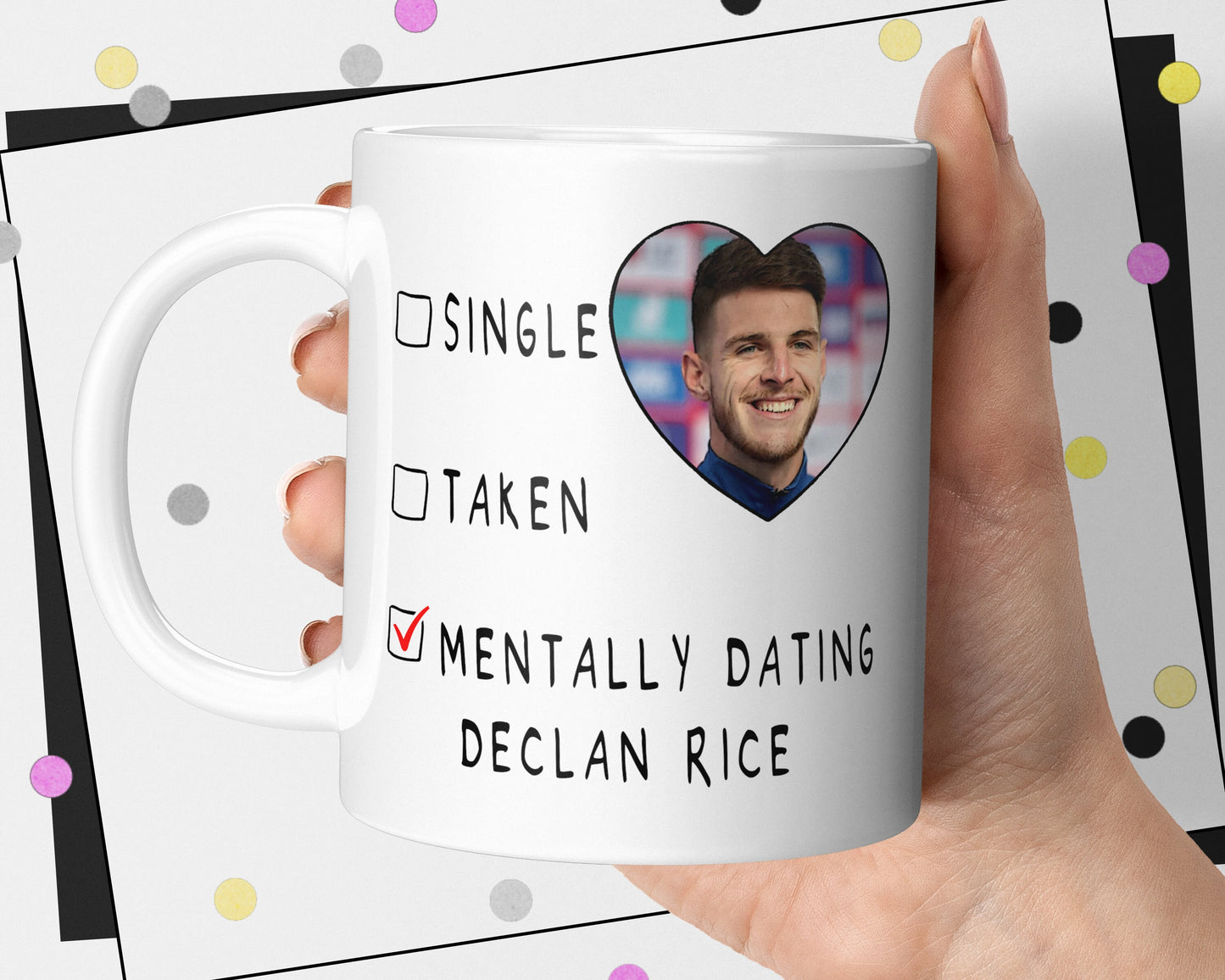 Mentally Dating Declan Rice Mug