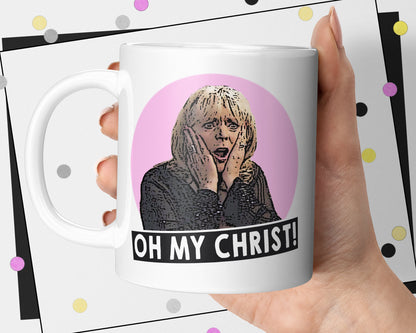 Pam Gavin & Stacey Oh My Christ! Mug