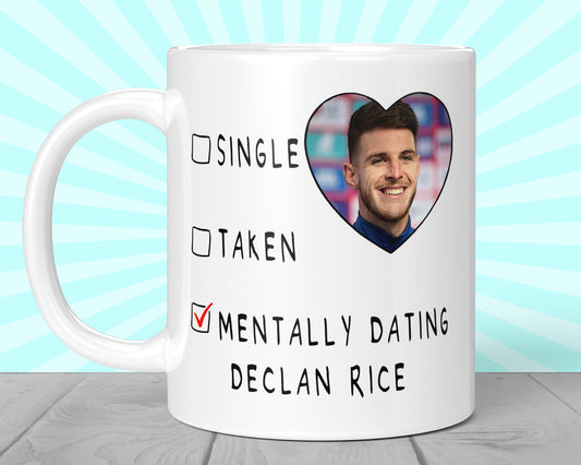 Mentally Dating Declan Rice Mug