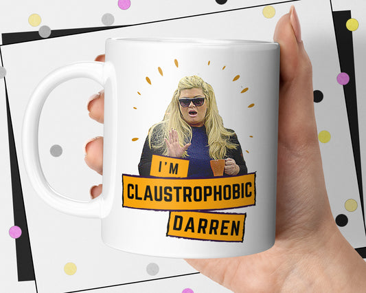 Gemma Collins Claustrophobic Darren Mug