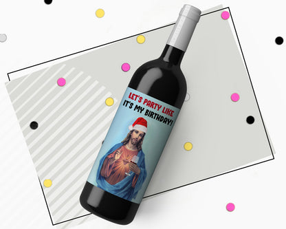 Jesus Lets Party Like Its My Birthday Label