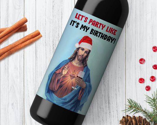 Jesus Lets Party Like Its My Birthday Label