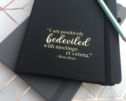 Schitts Creek Moira Quote A5 Notebook