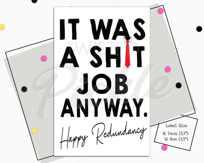 Work Leaving Job Redundancy Wine Bottle Sticker