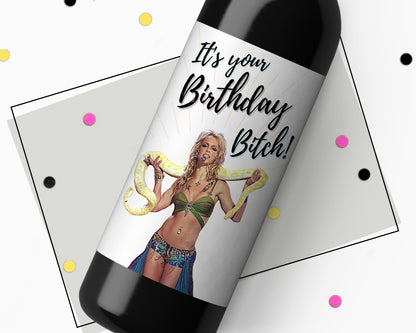 Britney Spears Birthday Bitch Wine Label