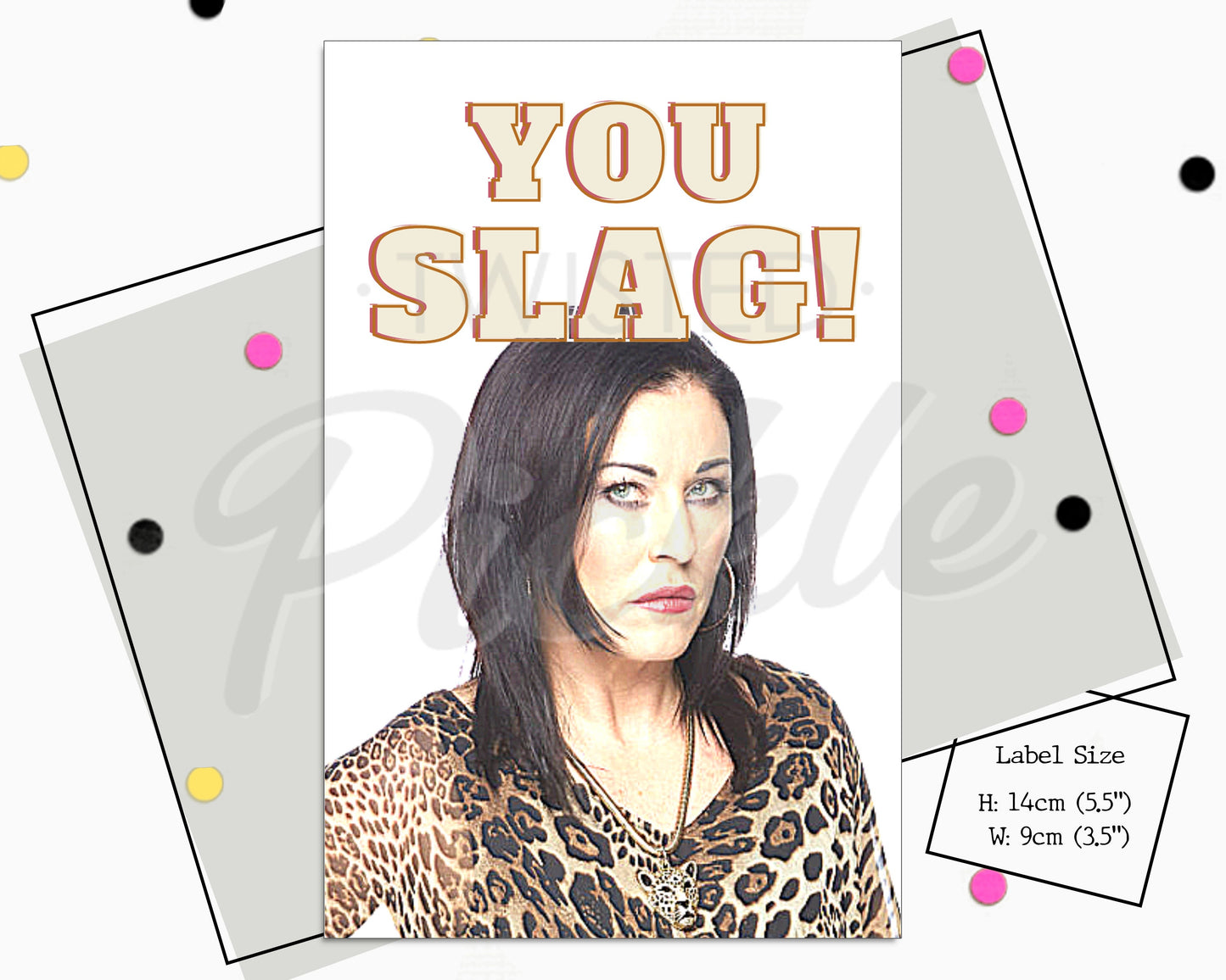 Eastenders Fan Kat Slater You Slag Wine Bottle Sticker