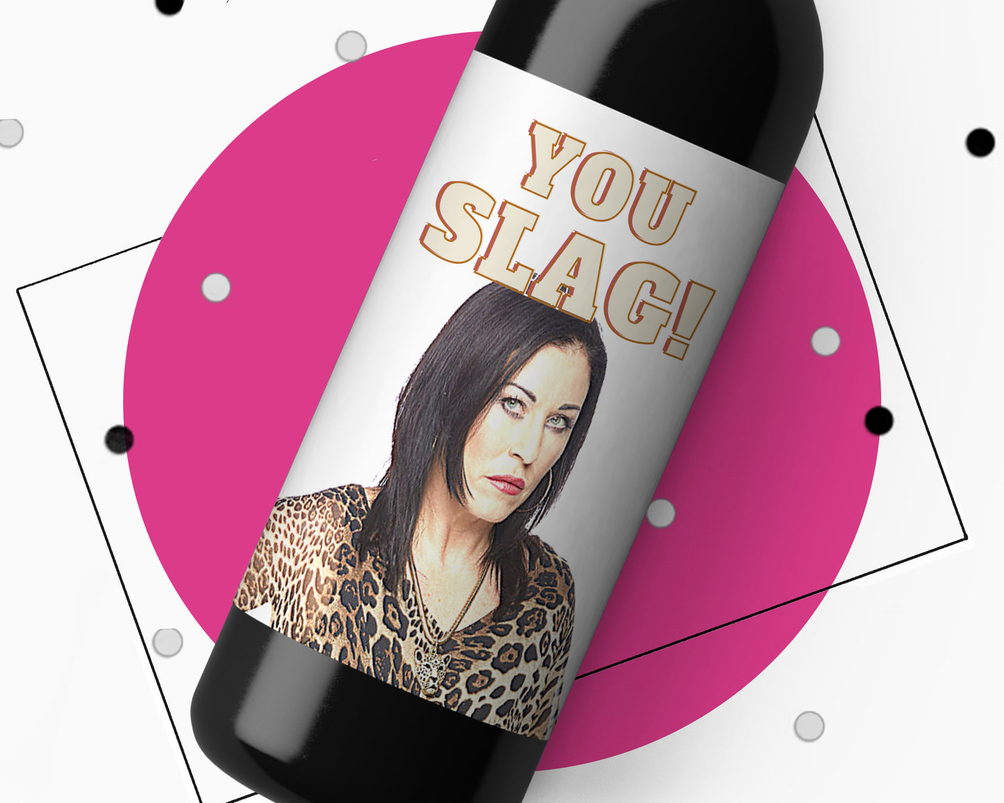 Eastenders Fan Kat Slater You Slag Wine Bottle Sticker