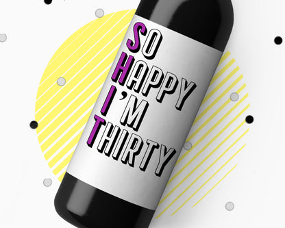 30th Birthday Cheeky Funny Wine Sticker