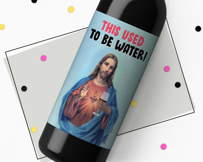 Jesus Funny Wine Bottle Present Label