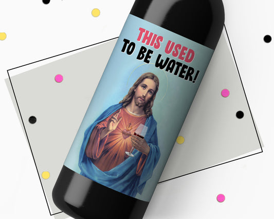 Jesus Funny Wine Bottle Present Label